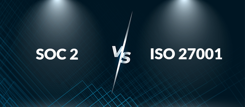 SOC 2 vs. ISO 27001: Key Differences