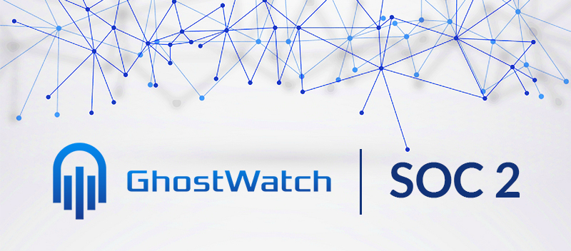 Integrating GhostWatch for Effective SOC 2 Audits