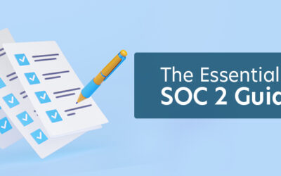 Starting Your SOC 2 Journey – The Essential Guide