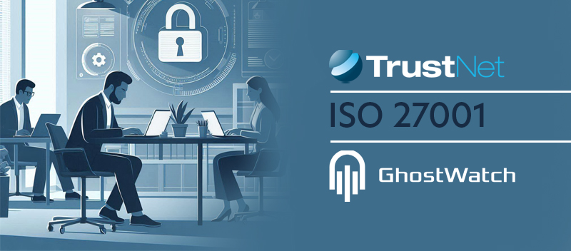 TrustNet in Action – ISO 27001 Compliance Made Easy