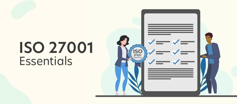 ISO 27001 Essentials – Creating a Secure Framework