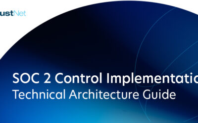 SOC 2 Control Implementation — Technical Architecture Guide 