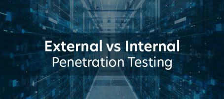 External vs Internal Penetration Testing