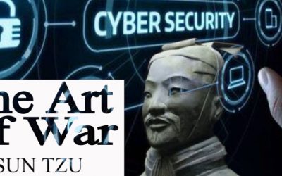 Sun Tzu’s ‘The Art of War’ Applied to Cybersecurity